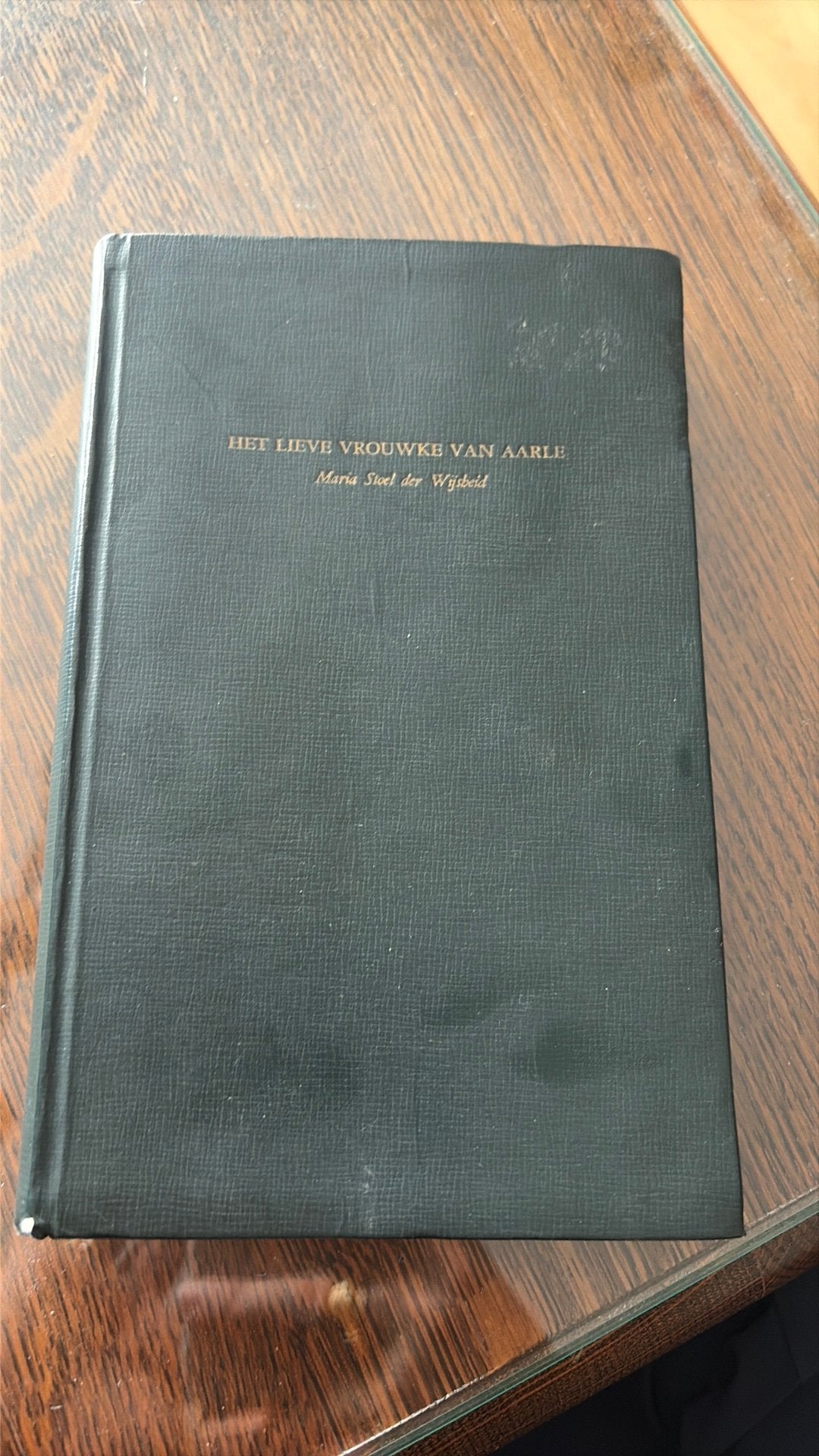 Boek: Het lieve vrouwke van Aarle / Aarle Rixtel, Ophalen, Gelezen