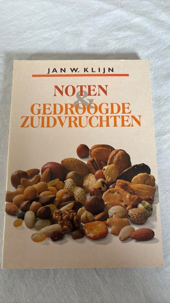 Noten & gedroogde zuidvruchten - Jan W. Klijn, Boeken, Ophalen of Verzenden, Zo goed als nieuw, Nederland en België