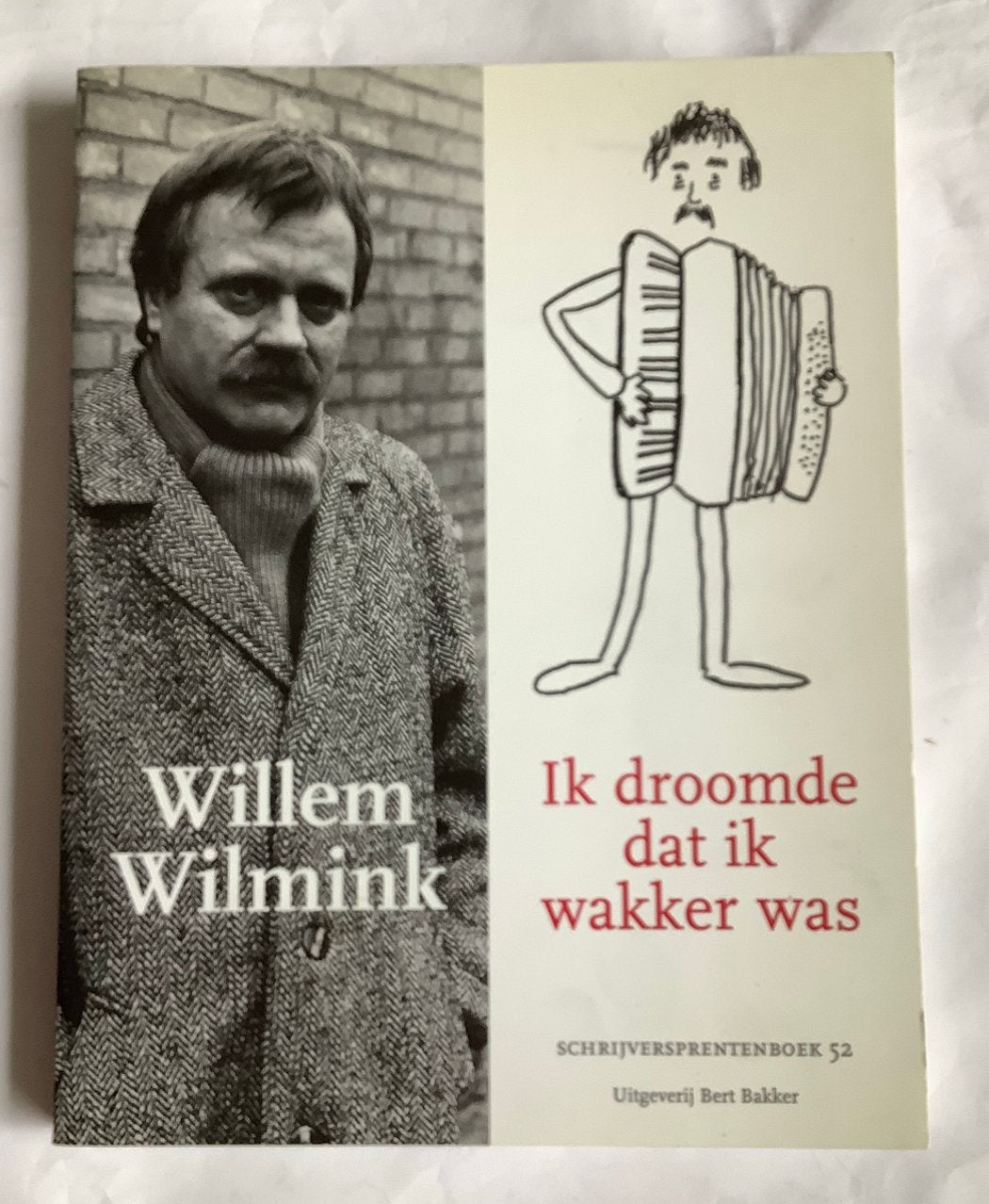 WILLEM WILMINK - IK DROOMDE DAT IK WAKKER WAS, Ophalen of Verzenden, Zo goed als nieuw
