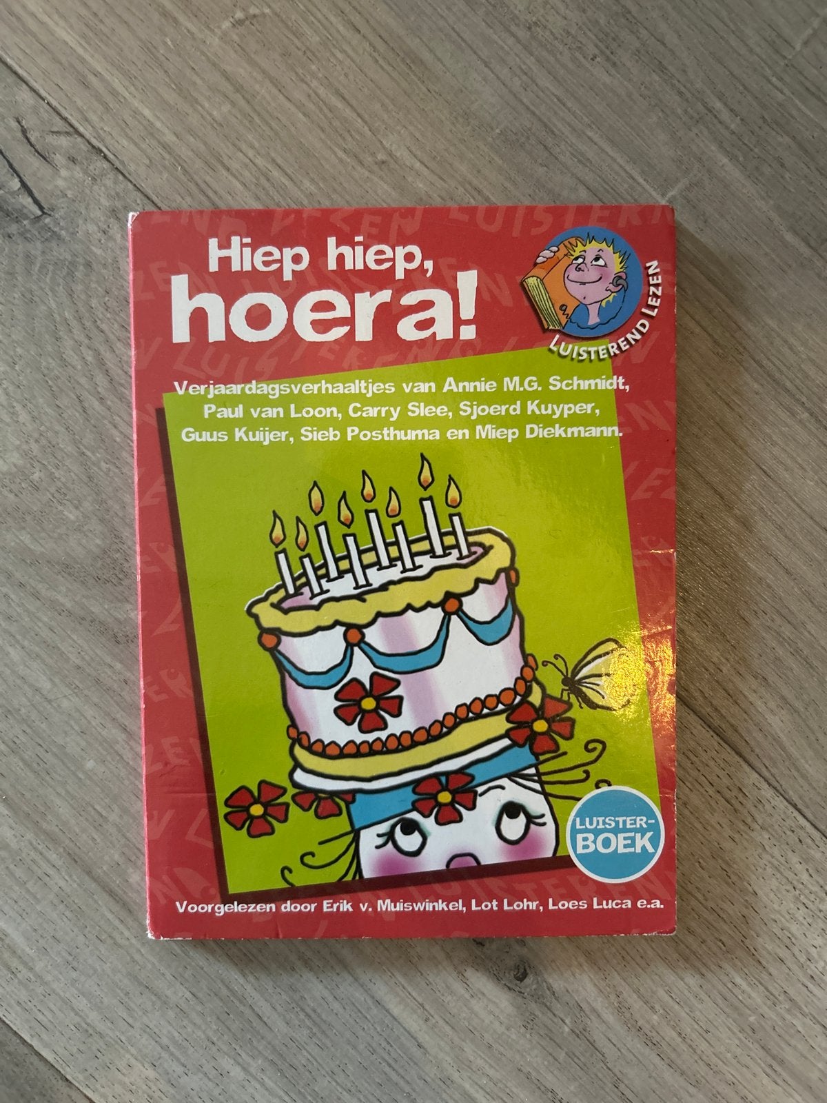 Hiep hiep, hoera! Luisterboek - Verjaardagsverhalen, Ophalen of Verzenden, Gebruikt, Album, Verhaal of Sprookje