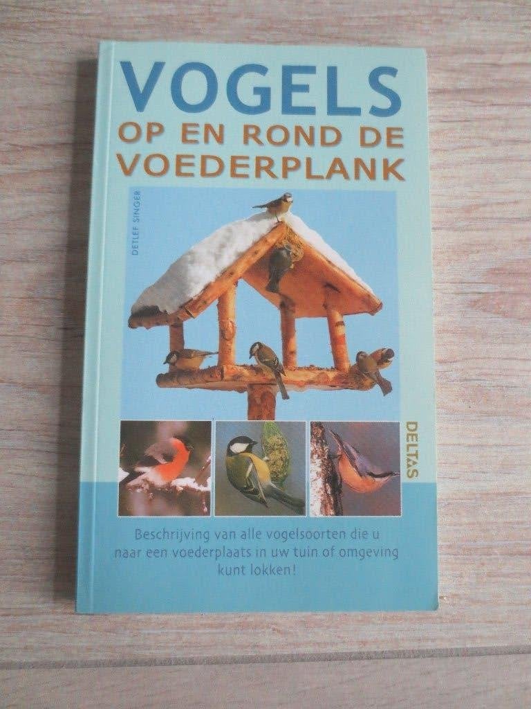 Vogels op en rond de voederplank - D. Singer; 9789044708882, Ophalen of Verzenden, Zo goed als nieuw, Vogels, D. Singer