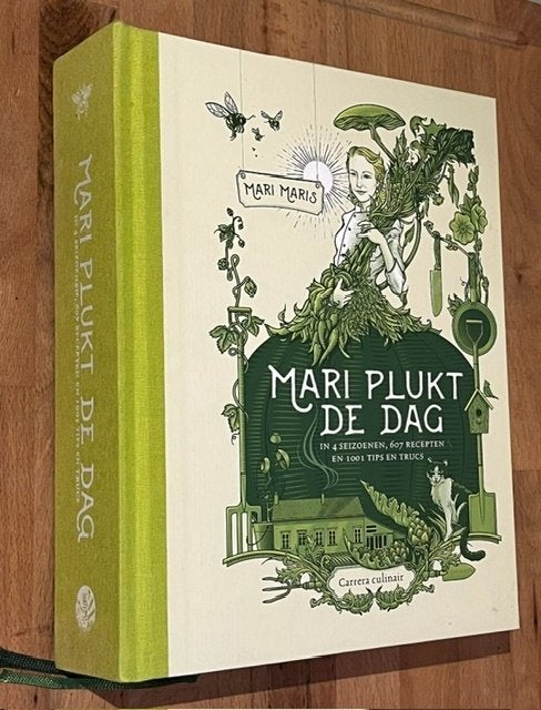 Mari Maris. Mari plukt de dag. 670 Recepten. Carrera 2017, Boeken, Mari Maris, Voorgerechten en Soepen, Ophalen of Verzenden, Zo goed als nieuw