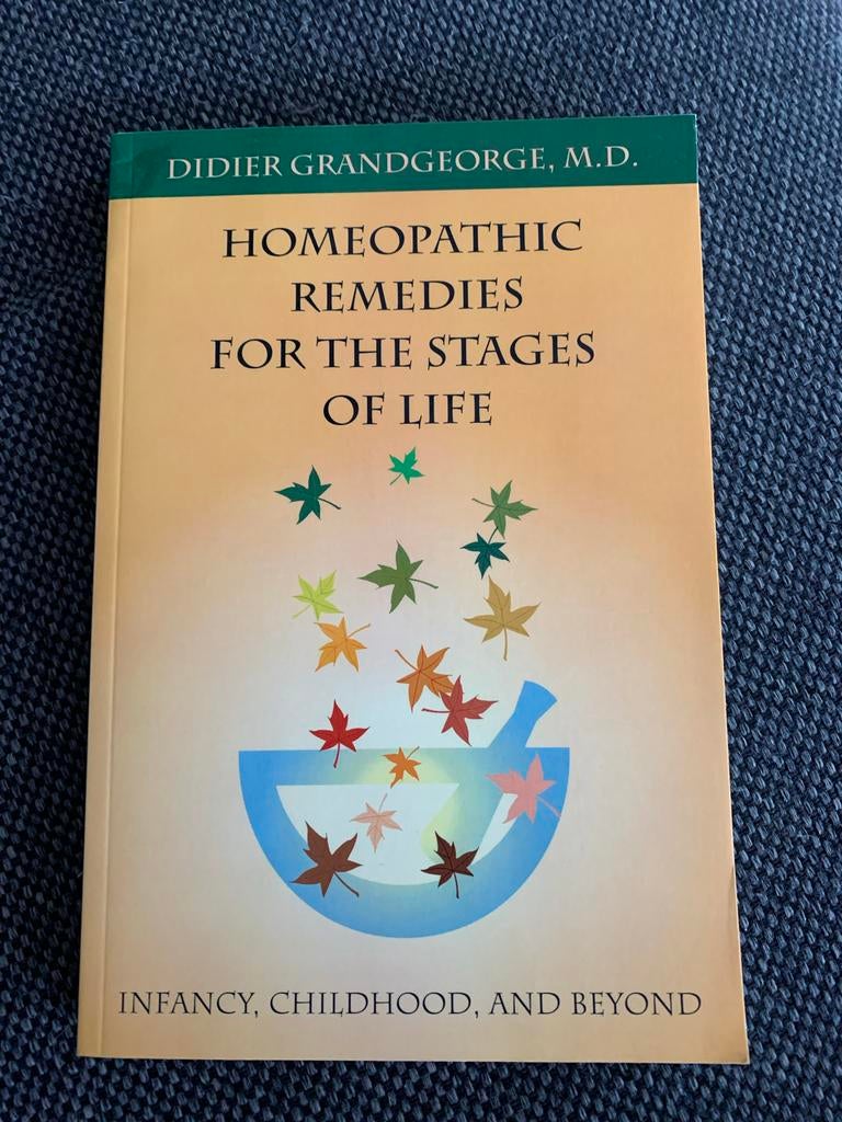 Homeopathische middelen voor levensfasen - Didier Grandgeorg, Boeken, Gezondheid, Dieet en Voeding, Ophalen of Verzenden, Nieuw
