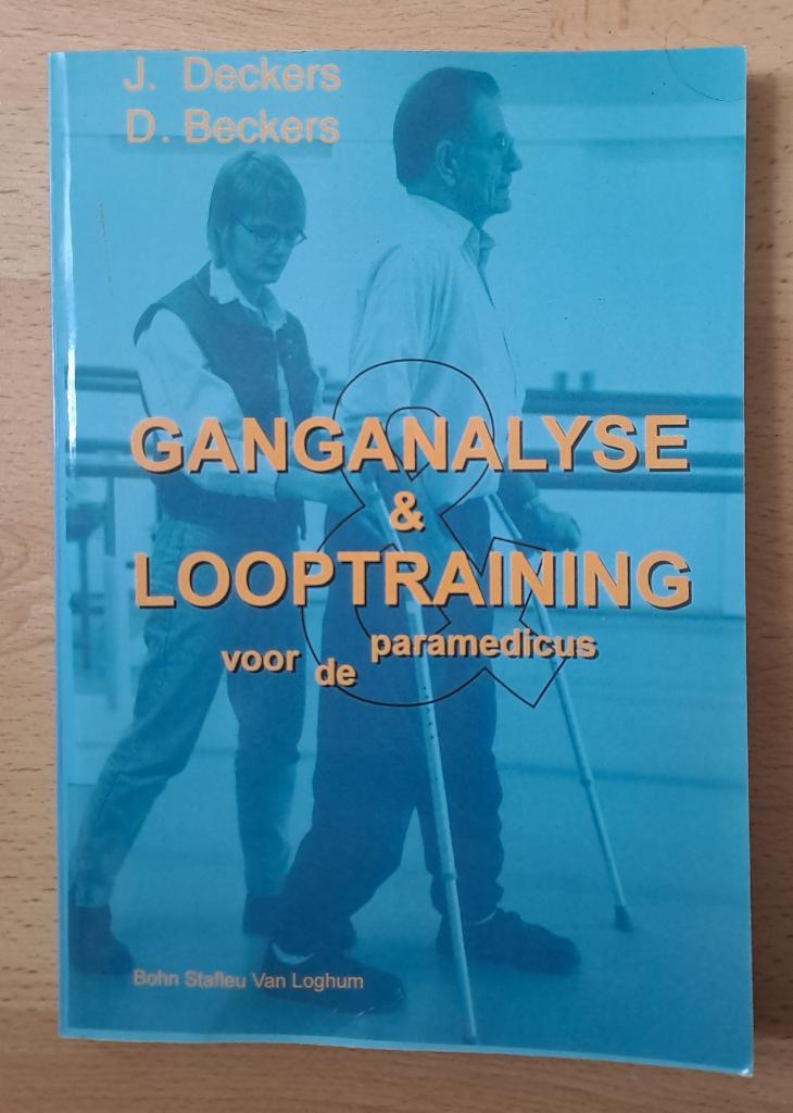 Ganganalyse en looptraining voor de paramedicus, Boeken, Ophalen of Verzenden, Alpha, Zo goed als nieuw, HBO