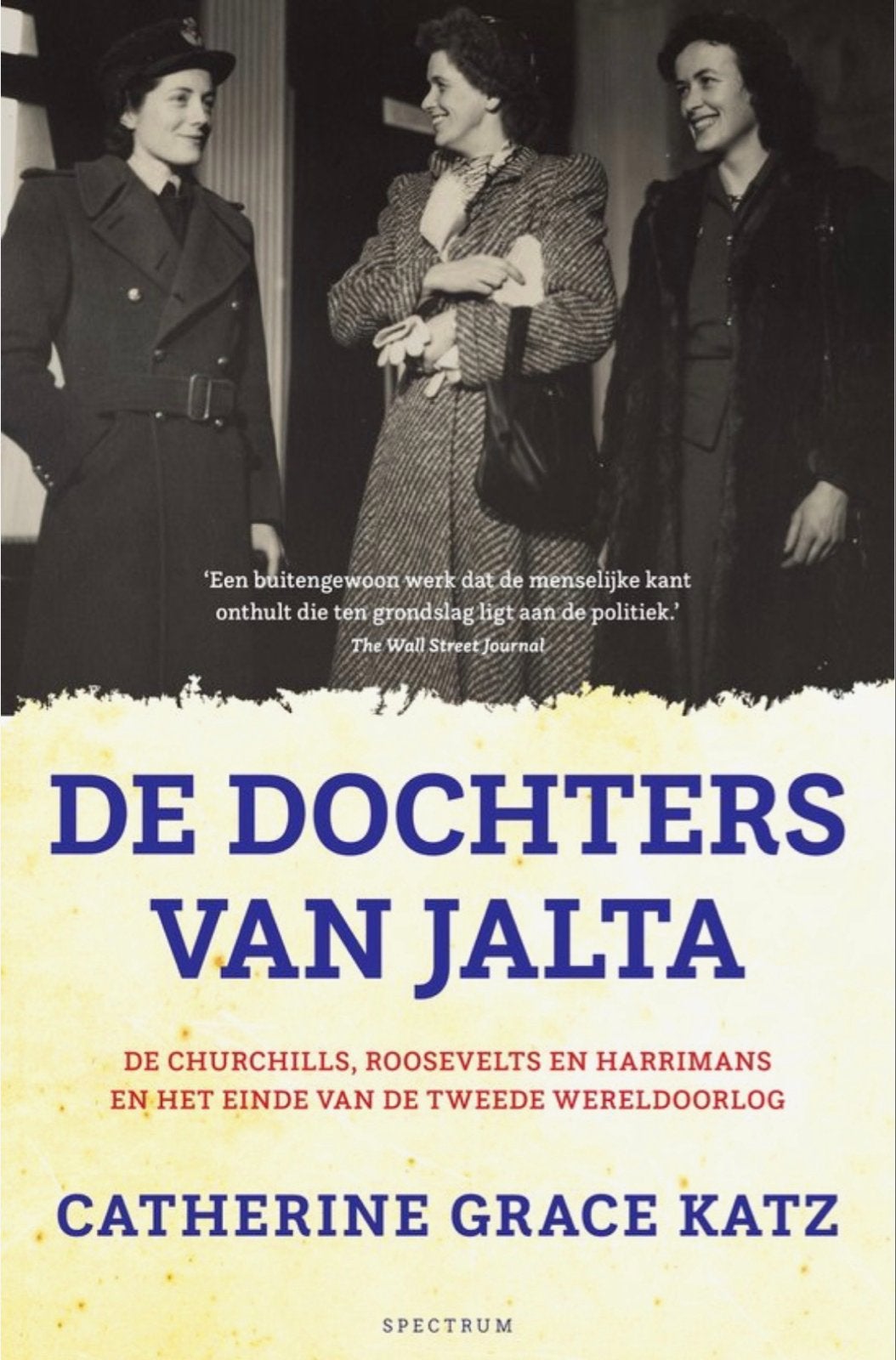 GEZOCHT! De Dochters van Jalta: Churchills, Roosevelts, Ophalen of Verzenden, 20e eeuw of later, Gelezen, Europa