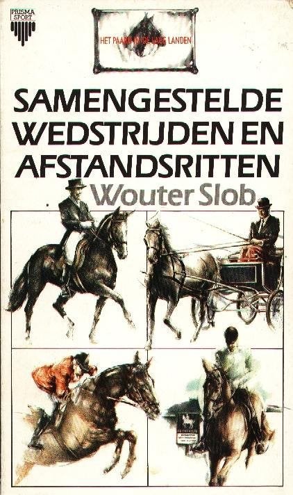 Samengestelde Wedstrijden en afstandsritten - Wouter Slob, Boeken, Gelezen, Verzenden, Honden, Wouter Slob