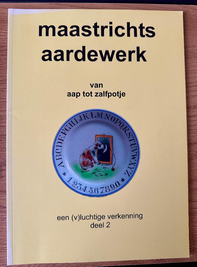Van Aap tot Zalfpotje - Maastrichts aardewerk, Boeken, Ophalen of Verzenden, Gelezen