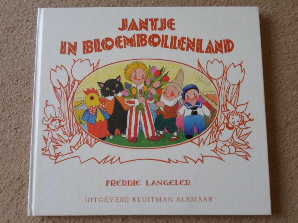 Jantje  in  bloembollen land.    Groot .  Harde  kaft., Ophalen of Verzenden, Zo goed als nieuw, Freddie  Langeler., Prentenboek