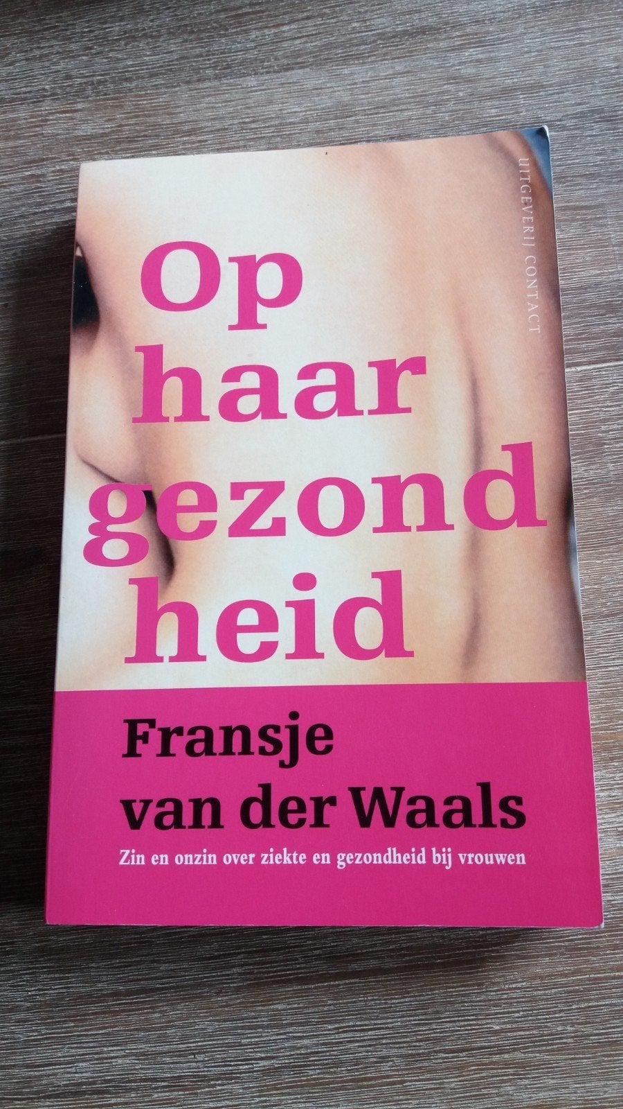 Fransje van der Waals  Op haar gezondheid   137 blz, Ophalen of Verzenden, Zo goed als nieuw