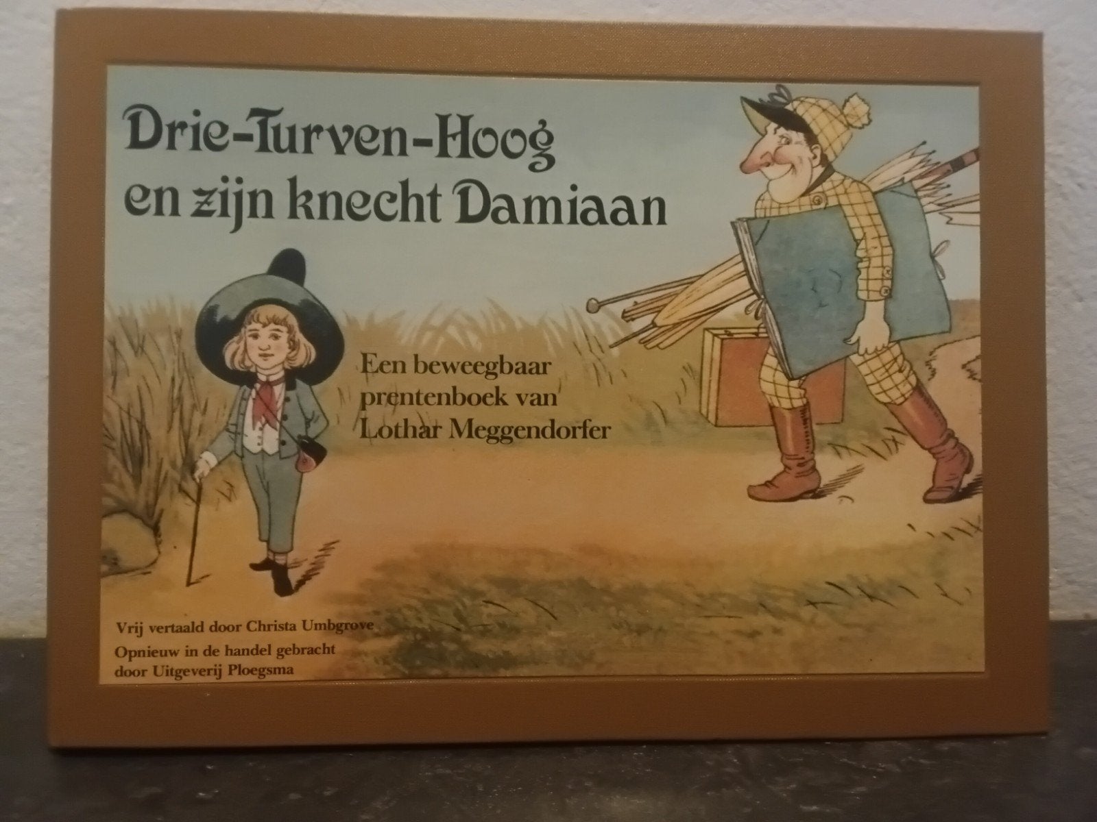 DRIE -TURVEN-HOOG EN ZIJN KNECHT DAMIAAN, Ophalen of Verzenden