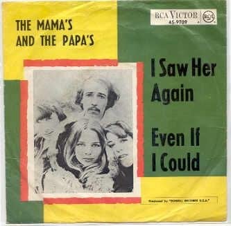 The Mama's and Papa's- I saw her again