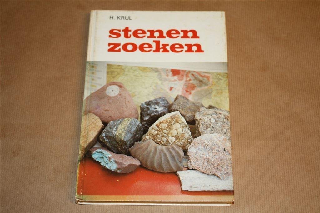 Boek. Stenen zoeken. H. Krul., Ophalen of Verzenden, Fossiel