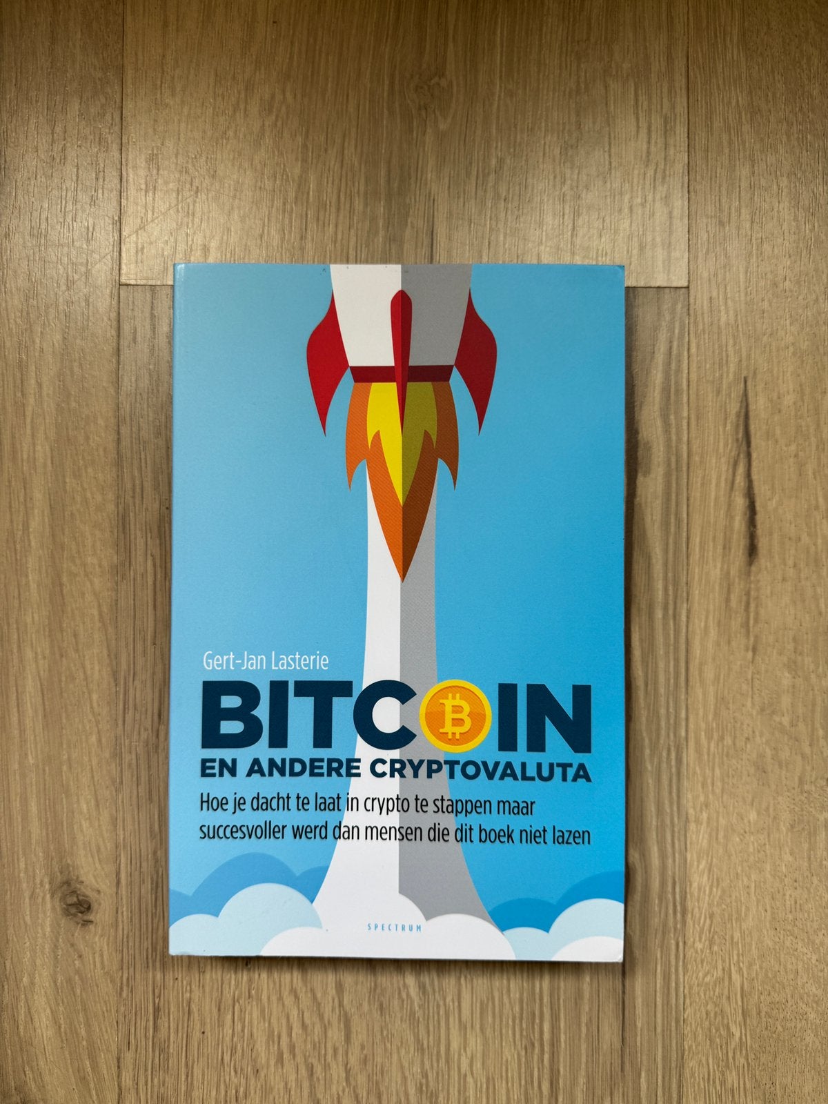 Boek van Bitcoin en andere cryptovaluta, Gert-Jan Lasterie, Ophalen of Verzenden, Management, Zo goed als nieuw