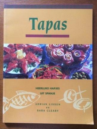 Tapas - Adrian Lissen, Sara Cleary, Gelezen, Spanje, Verzenden, Tapas, Hapjes en Dim Sum