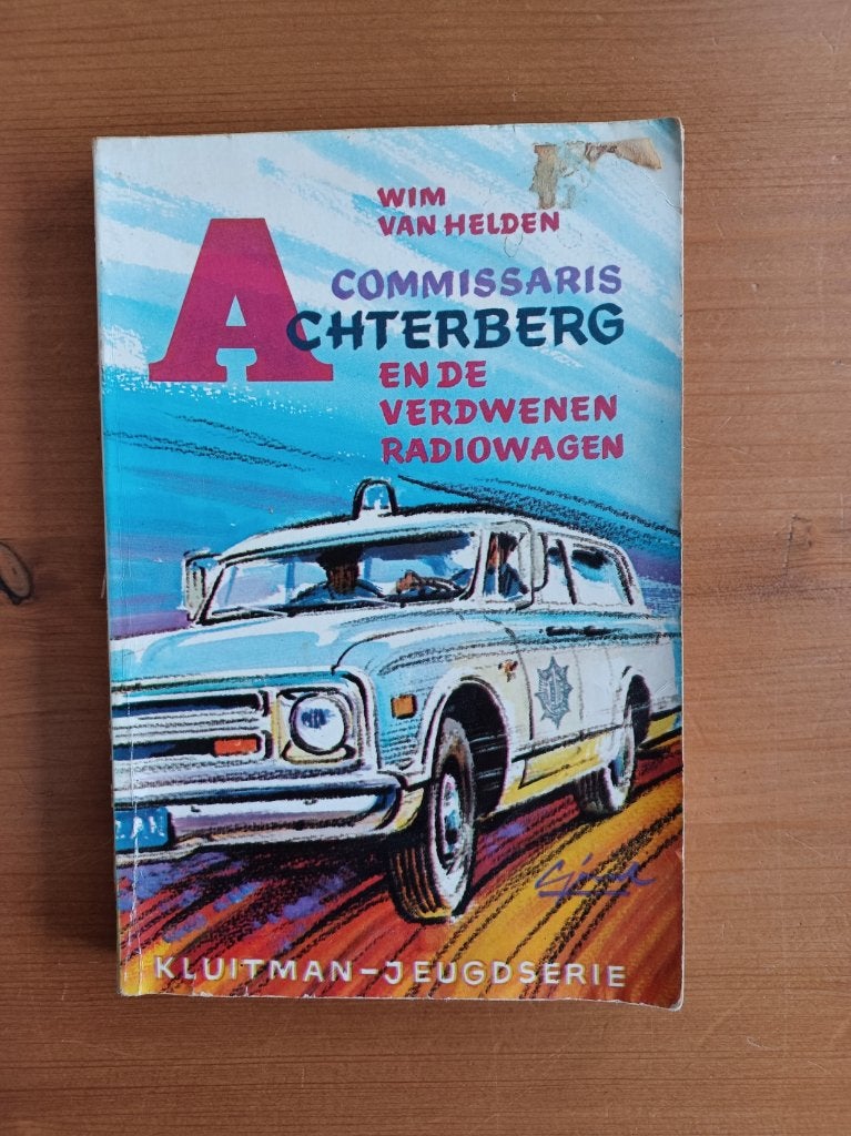 Commissaris Achterberg en de verdwenen radiowagen, Gelezen, Ophalen of Verzenden, Fictie, Wim van Helden