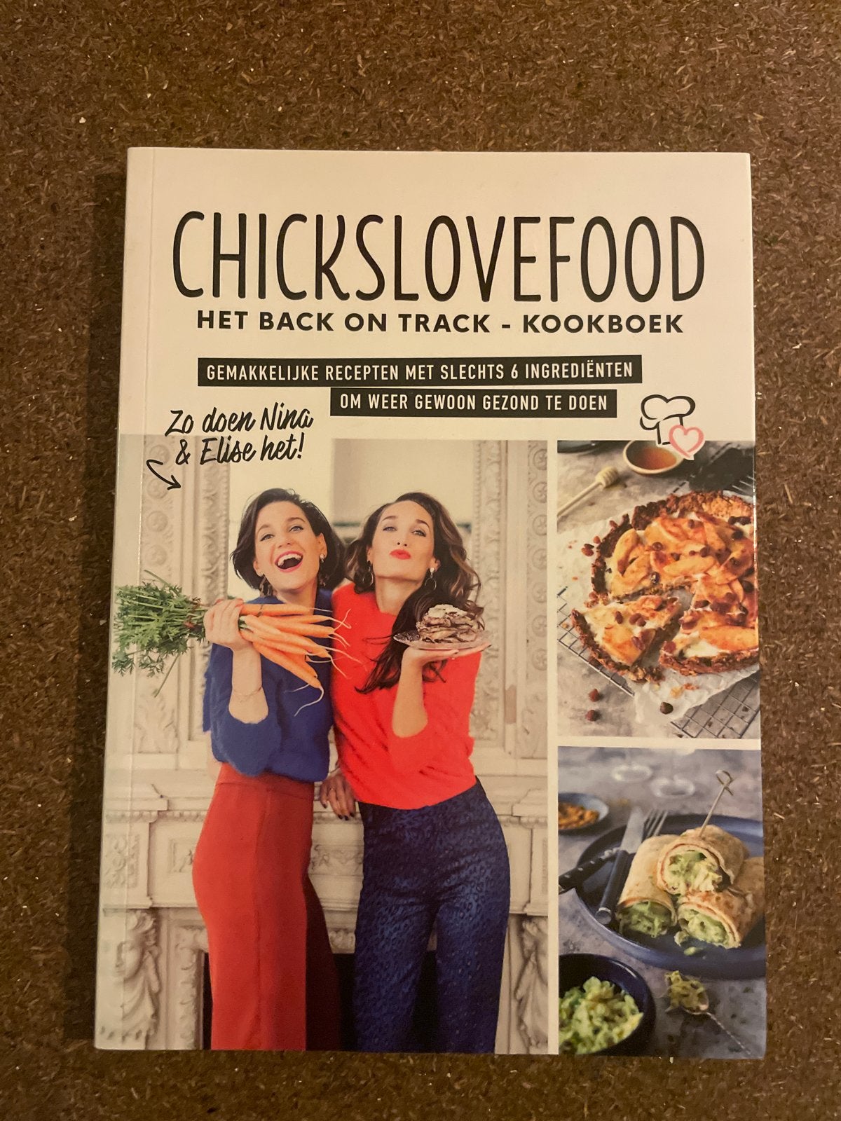 Chickslovefood: Het Back on Track Kookboek, Voorgerechten en Soepen, Ophalen of Verzenden, Zo goed als nieuw, Gezond koken