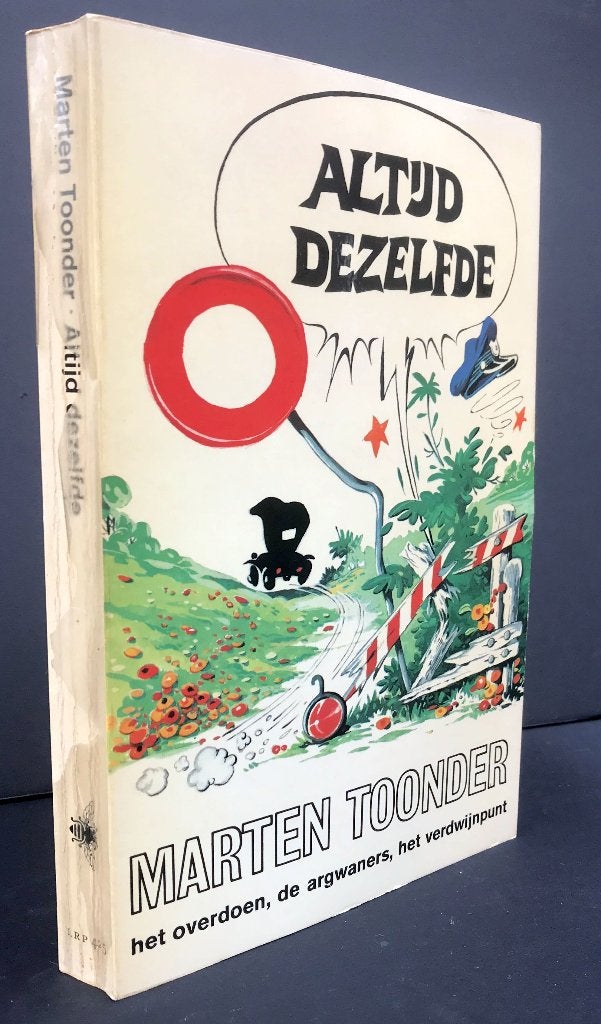 Toonder, Marten - Altijd dezelfde (1973 1e dr.), Boeken, Eén stripboek, Ophalen of Verzenden, Zo goed als nieuw