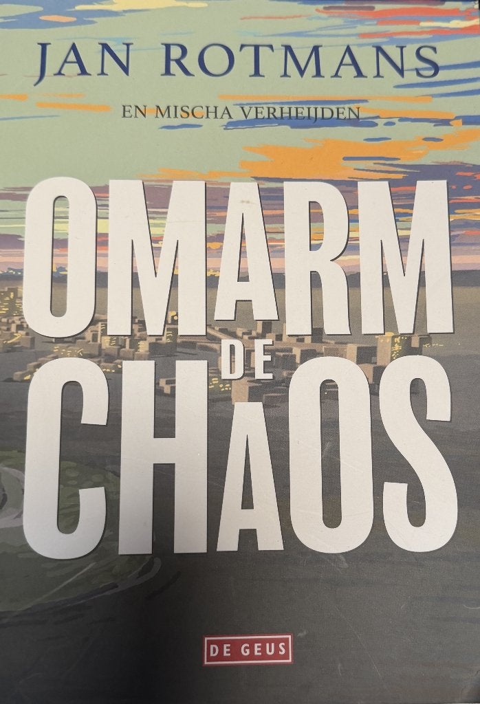 Jan Rotmans Omarm de Chaos, Boeken, Verzenden, Zo goed als nieuw, Overige onderwerpen, Achtergrond en Informatie