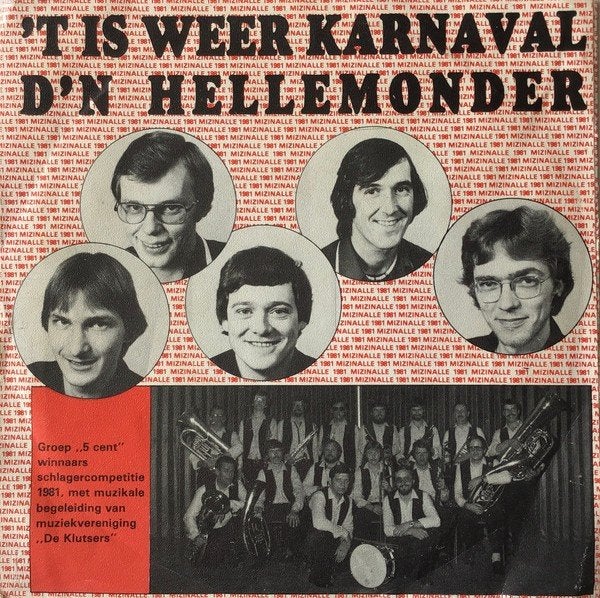 Single Helmond (1980) 5 Cent – 't Is Wir Karnaval - Hellemon, Gebruikt, 7 inch, Ophalen of Verzenden, Fotohoes