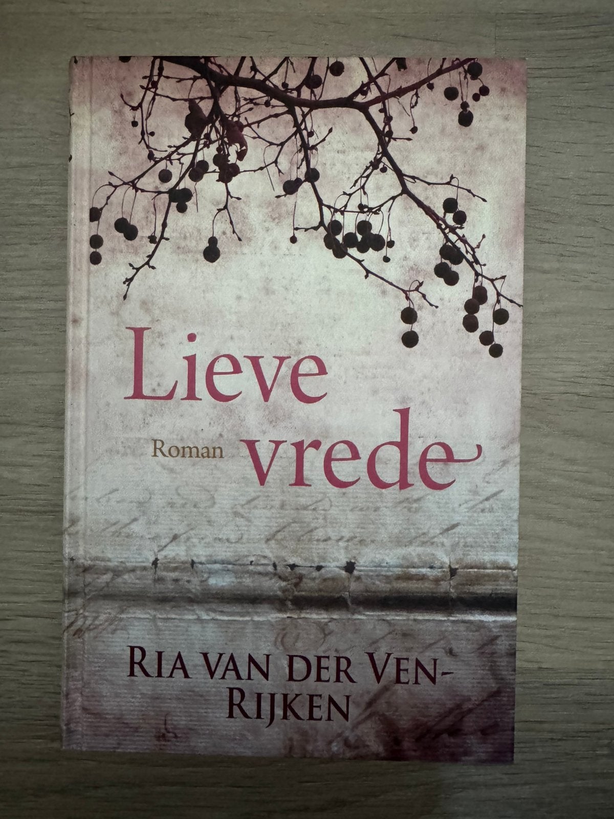 Ria van der Ven-Rijken - Lieve vrede, Ophalen of Verzenden, Zo goed als nieuw, Ria van der Ven-Rijken