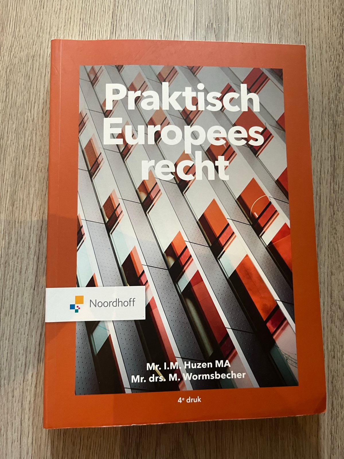 Praktisch Europees recht - 4e druk, Boeken, Ophalen of Verzenden, Gamma, Gelezen, HBO