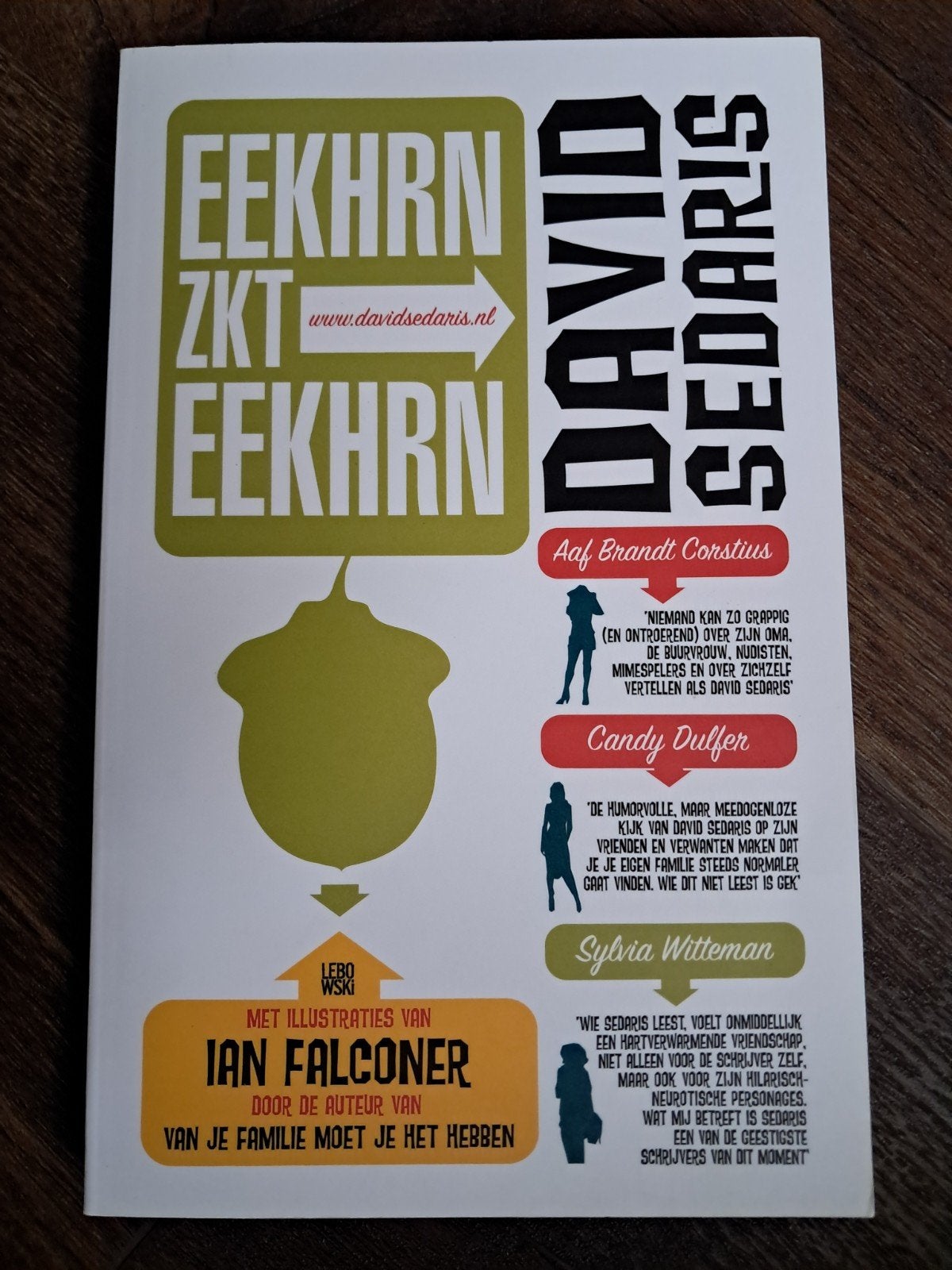 David Sedaris - Eekhrn zkt eekhrn, Zo goed als nieuw, Nederland, David Sedaris, Ophalen of Verzenden