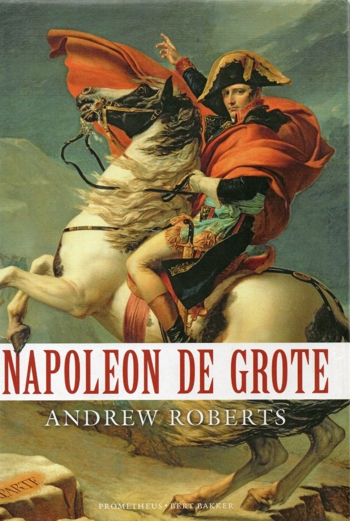 Napoleon de Grote (2x biografie), 1812 veldtocht naar Moskou, Boeken, Ophalen of Verzenden, Zo goed als nieuw, Europa