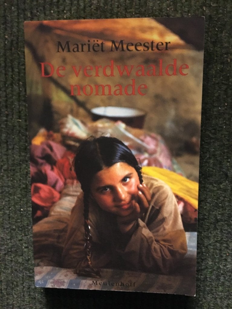 De verdwaalde nomade ; door Mariet Meester #Afrika, Boeken, Ophalen of Verzenden, Zo goed als nieuw, Mariet Meester, Azië