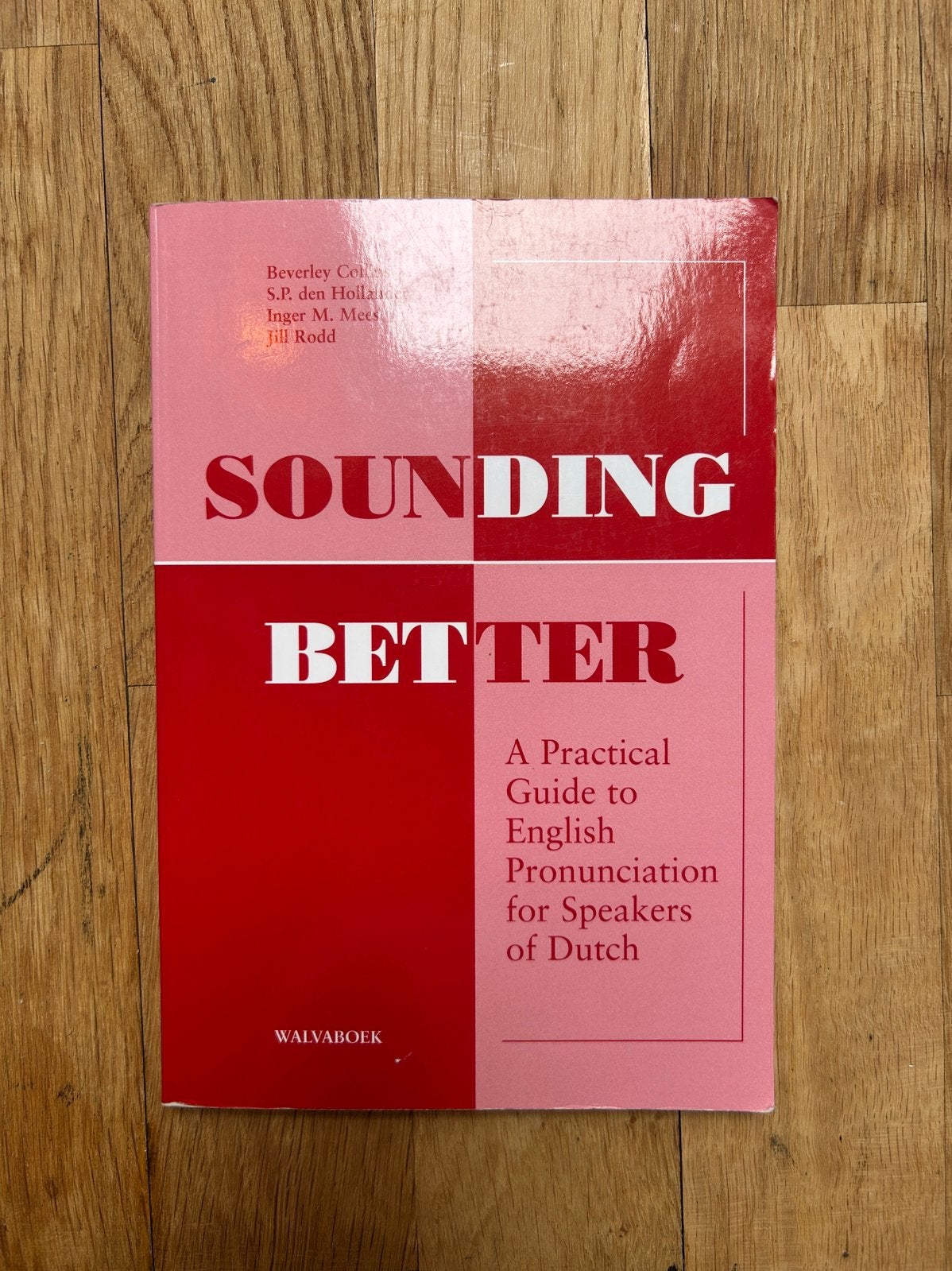 Sounding Better 3e druk, Ophalen of Verzenden, Zo goed als nieuw, Beverley Collins, Alpha