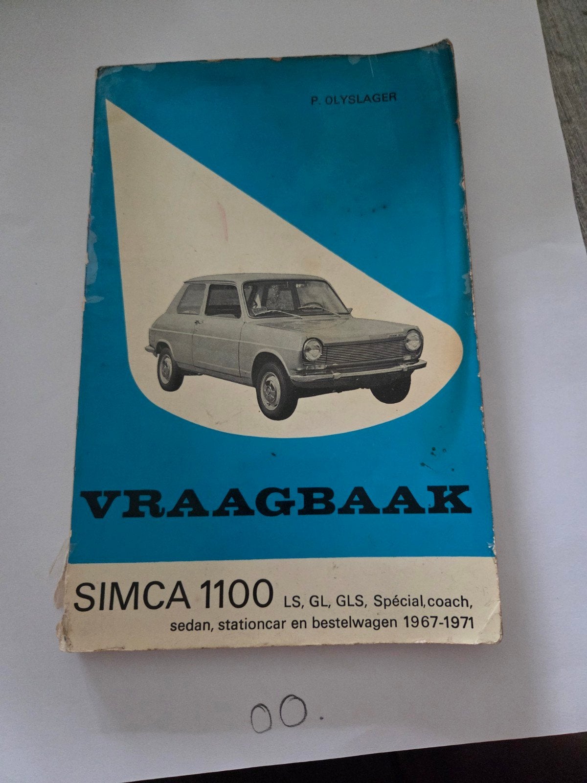 Simca 1100 Vraagbaak (1967-1971) - P. Olyslager, Ophalen of Verzenden, Gelezen, Overige merken, P. Olyslager