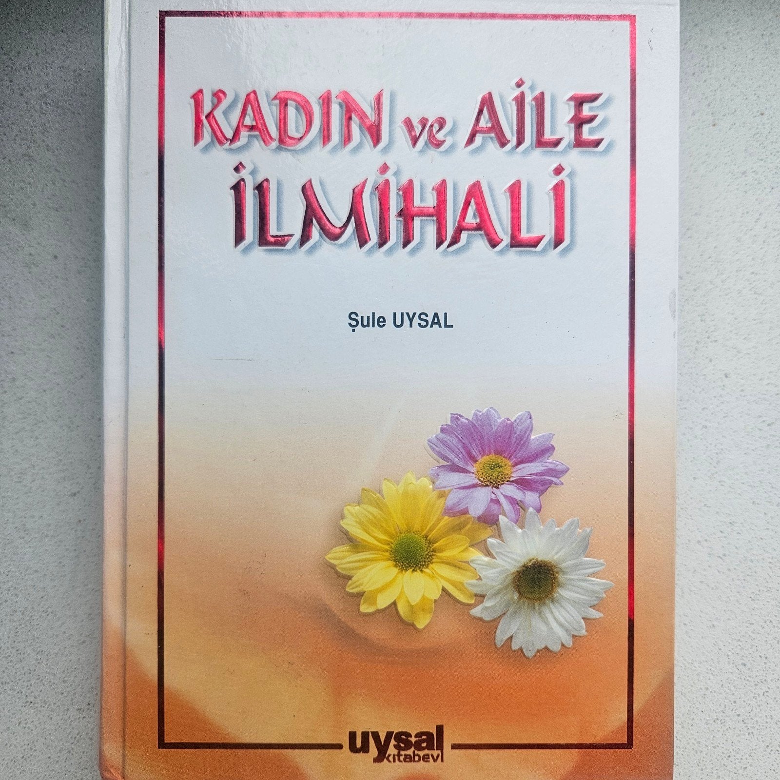 Kadin ve Aile Ilmihali; Sule Uysal, Verzenden