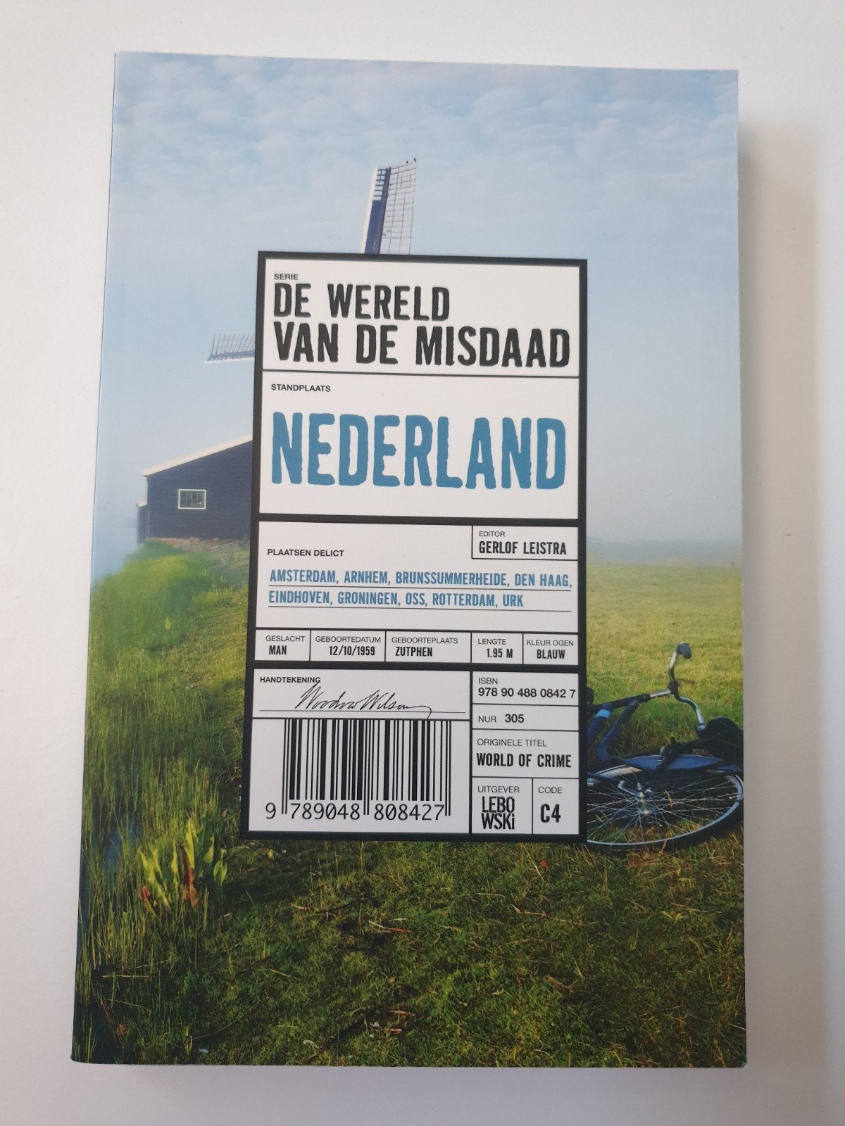 De Wereld van de Misdaad: Nederland - Gerlof Leistra, Ophalen of Verzenden, Gelezen, Gerlof Leistra