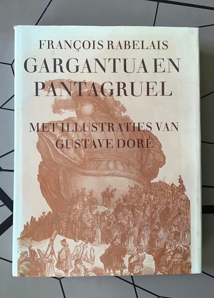 Bijzonder boek van Franccois Rabelais met tekeningen v Dore, Verzenden, Zo goed als nieuw