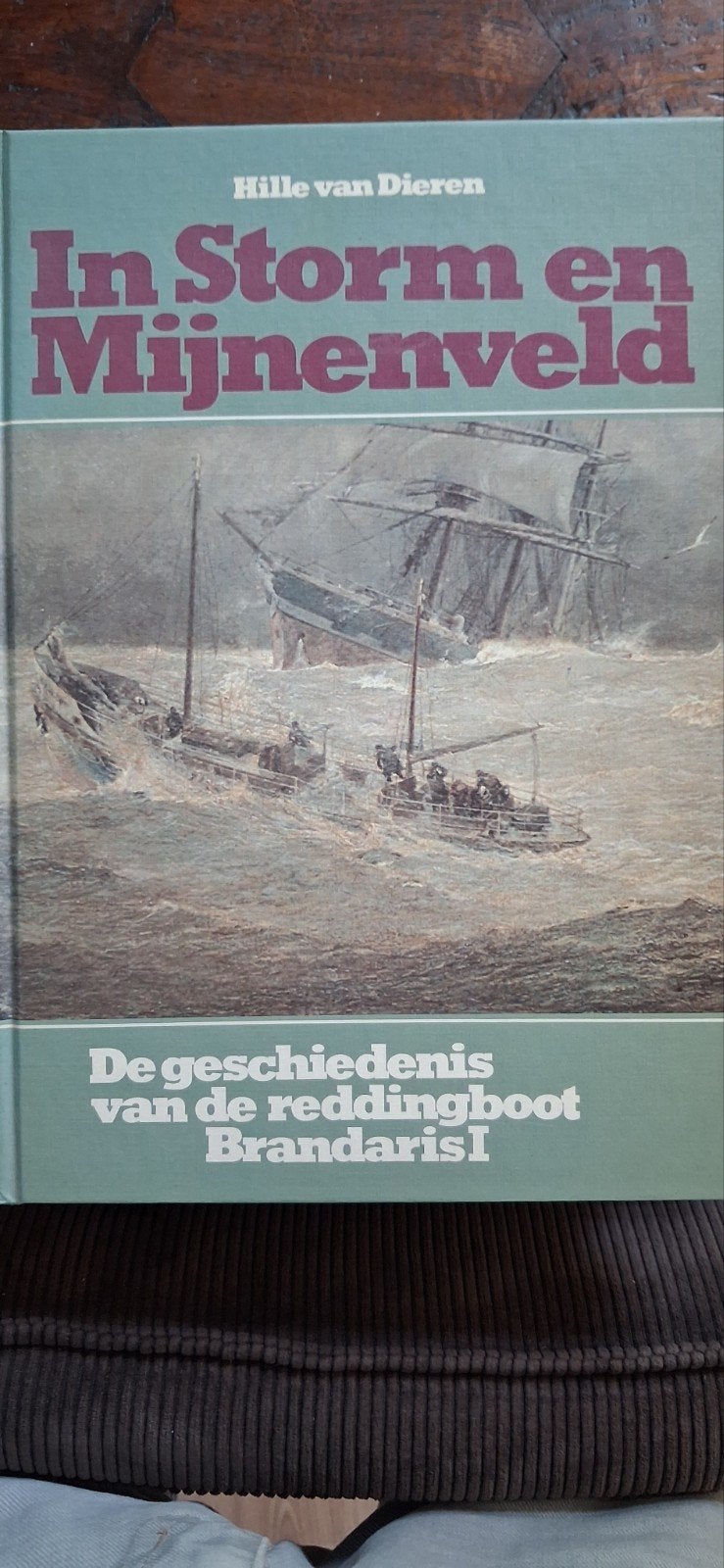 In Storm en Mijnenveld: Geschiedenis Brandaris I, Boeken, Marine, Zo goed als nieuw, Voor 1940, Hile van Dieren