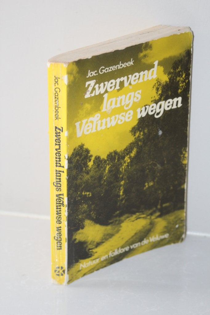 Jac. Gazenbeek - Zwervend langs Veluwse wegen, Ophalen of Verzenden, Gelezen