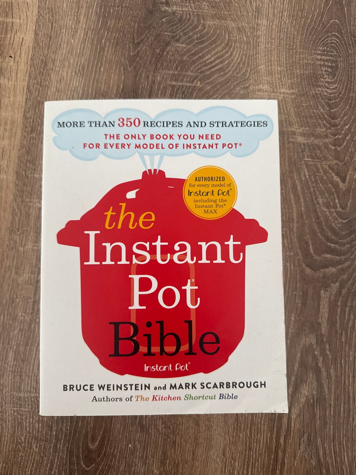 The Instant Pot Bible: Meer dan 350 recepten, Voorgerechten en Soepen, Ophalen of Verzenden, Zo goed als nieuw, Gezond koken