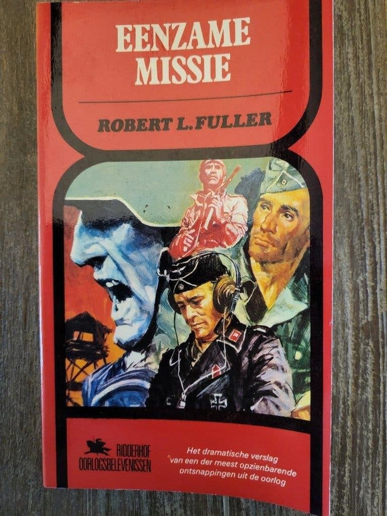 Eenzame missie - Robert L. Fuller, Ophalen of Verzenden, Zo goed als nieuw, Robert L. Fuller