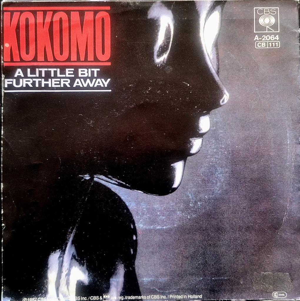 7"/SINGLE  KOKOMO - A Little Bit Further Away, Ophalen of Verzenden, Gebruikt, Pop