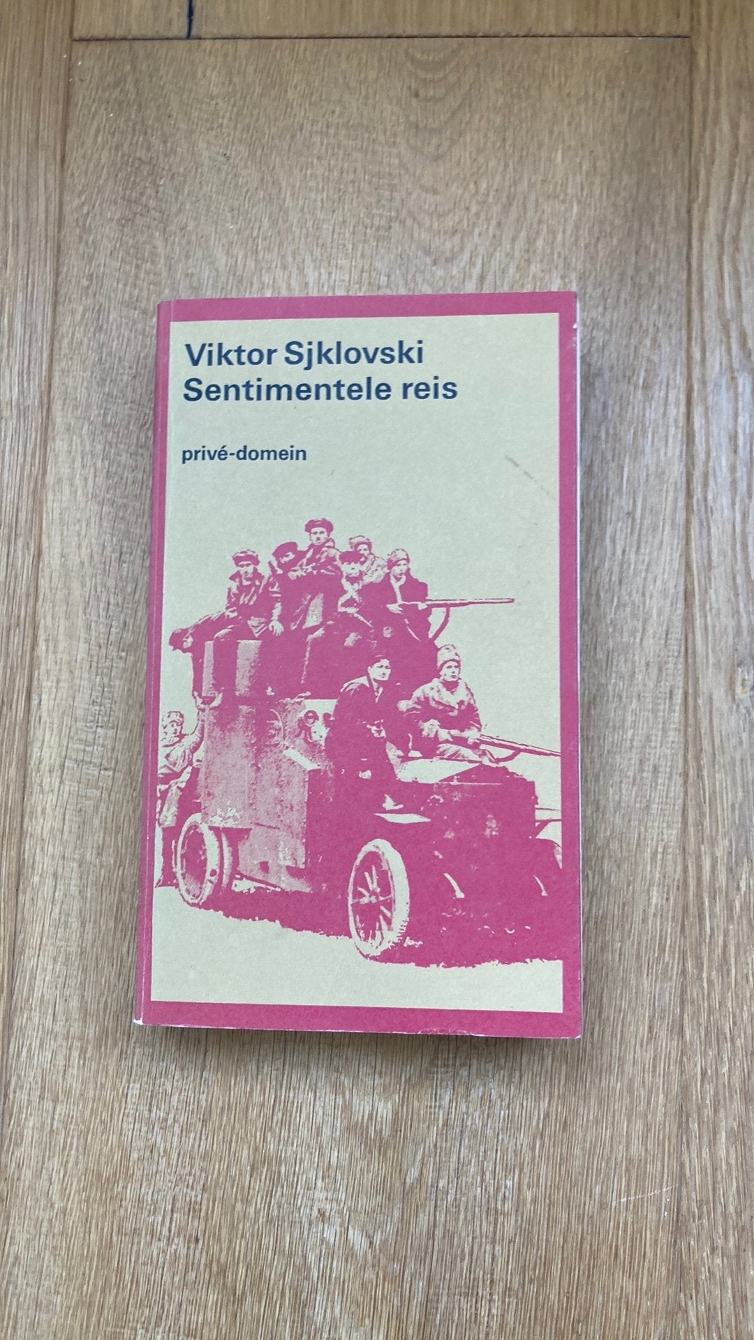 Viktor Sjklovski. Sentimentele reis. Privé-domein, Ophalen of Verzenden