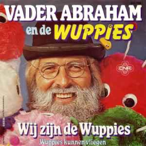Vader Abraham En De Wuppies – Wij Zijn De Wuppies / VG+, Cd's en Dvd's, Vinyl Singles, Zo goed als nieuw, Nederlandstalig, Ophalen of Verzenden