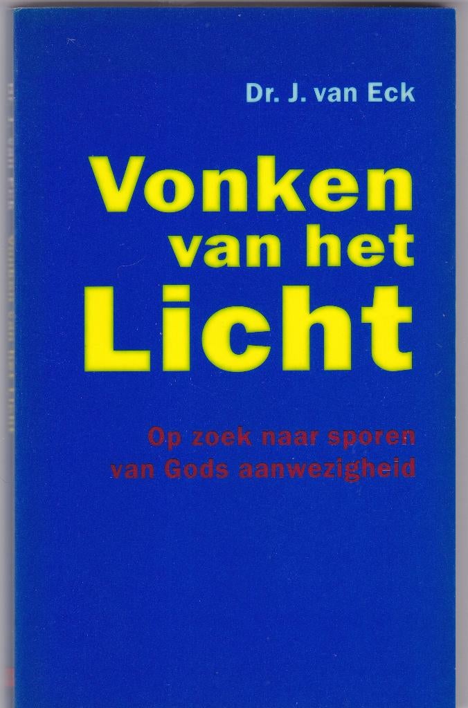 Eck, dr. J. van  - Vonken van het Licht, Ophalen of Verzenden, Nieuw, Eck, dr. J. van , Christendom | Protestants