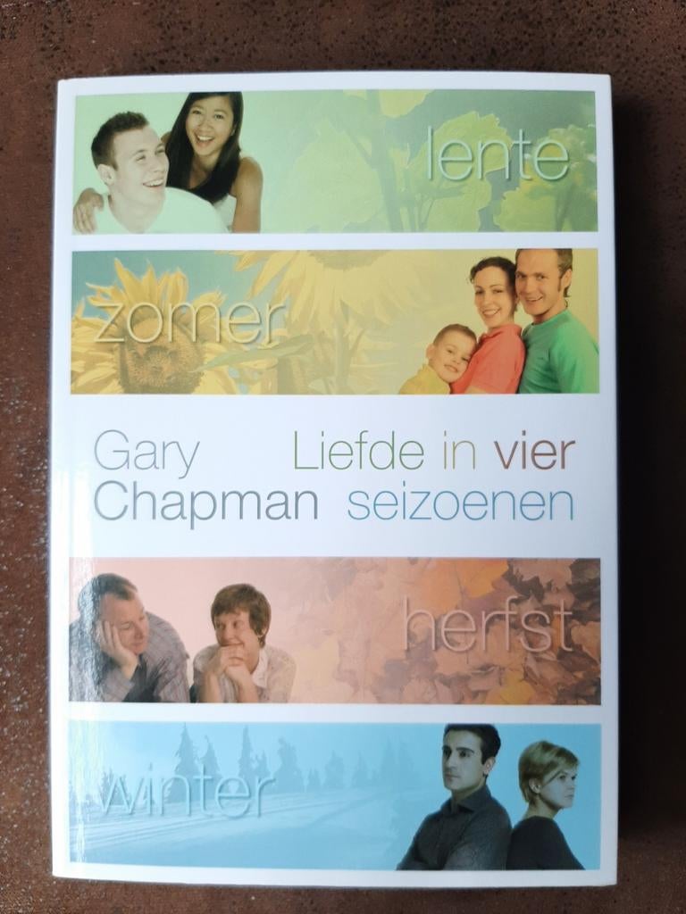 Liefde in vier seizoenen - Gary Chapman, Boeken, Ophalen of Verzenden, Nieuw, Ontwikkelingspsychologie