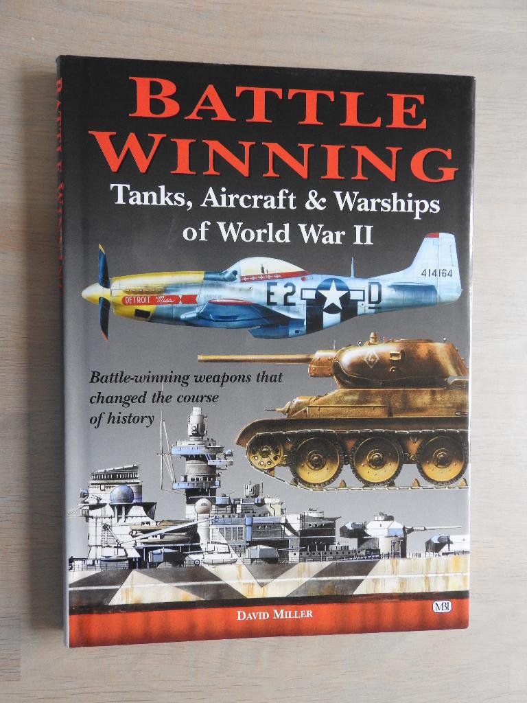Battle Winning - Tank, Aircraft & Warships of World War II, Boeken, Ophalen of Verzenden, Tweede Wereldoorlog, Zo goed als nieuw