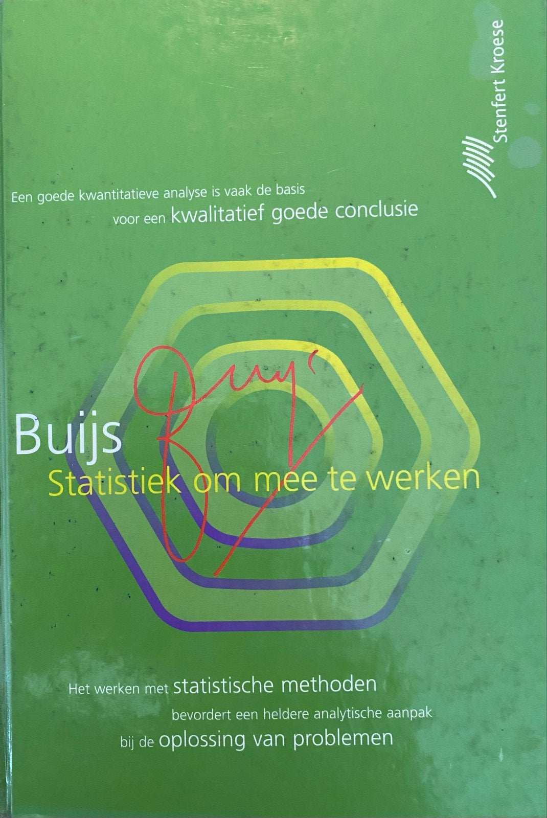 Buijs Statistiek om mee te werken - Stenfent Kroese, Ophalen of Verzenden, Beta, Gelezen, HBO
