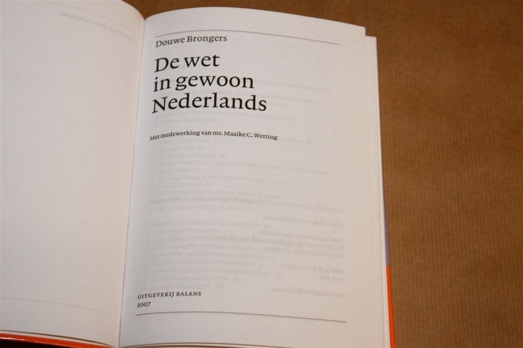De Wet in Gewoon Nederlands — Naslagwerk 640 Pagina\'s 2007, Ophalen of Verzenden, Gelezen, Nederland
