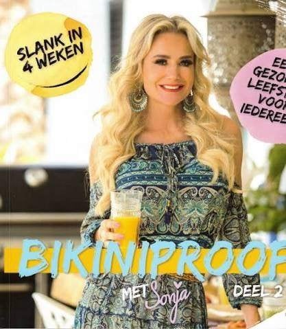 Sonja Bakker: Bikini-proof met Sonja. Slank in vier weken., Boeken, Ophalen of Verzenden, Zo goed als nieuw, Dieet en Voeding