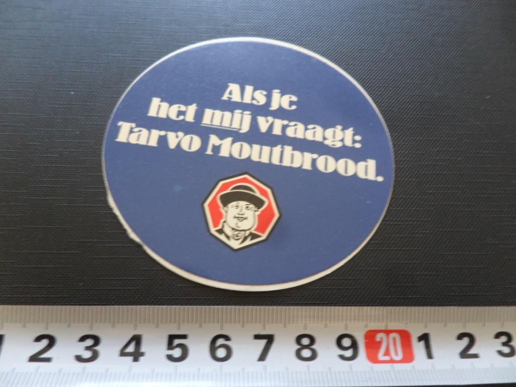 sticker Als je het mij vraagt: TARVO Mputbrood, Ophalen, Zo goed als nieuw