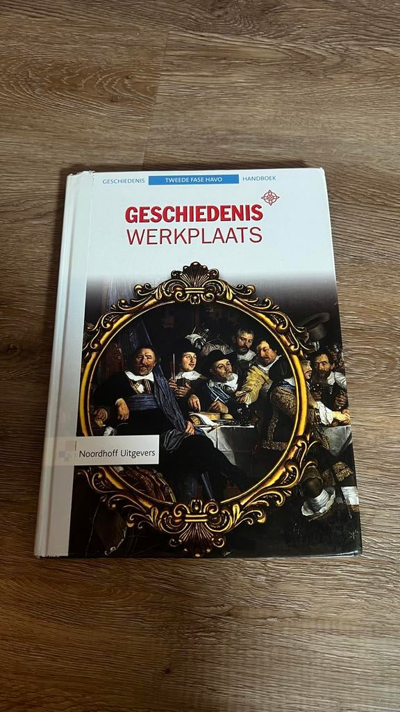 Geschiedenis Werkplaats Handboek Tweede Fase HAVO, Boeken, Ophalen of Verzenden, Zo goed als nieuw, HAVO, Geschiedenis
