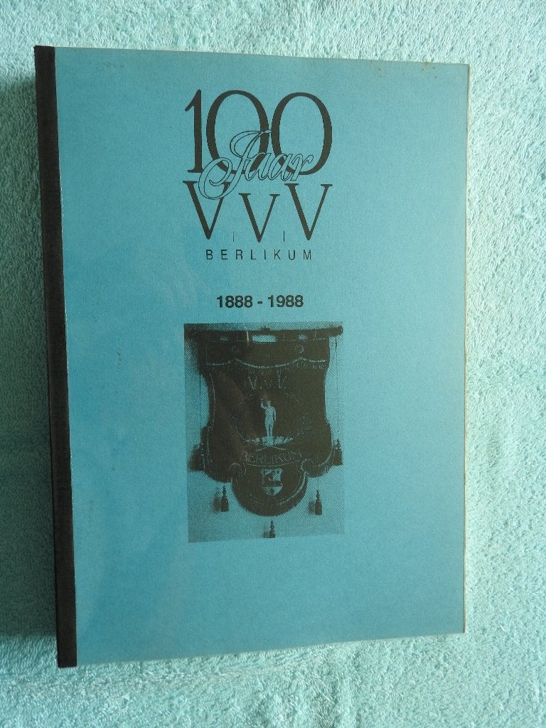 100 Jaar VVV Berlikum 1888-1988, Boeken, Ophalen of Verzenden, Zo goed als nieuw