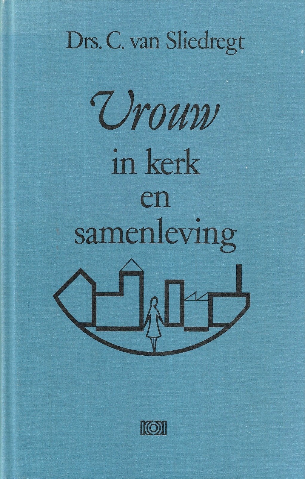 ds. C. van Sliedregt - Vrouw in kerk en samenleving, Verzenden, Zo goed als nieuw
